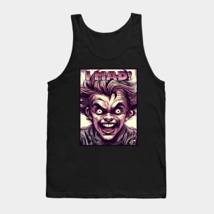 I Mad! Tank Top